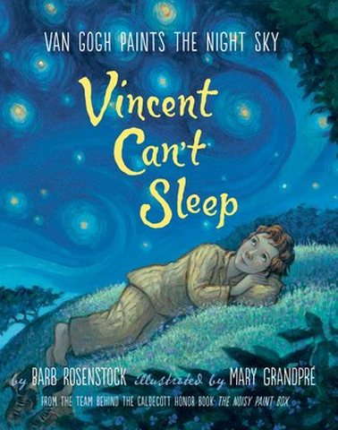 Cover of Vincent Can't Sleep: Van Gogh Paints the Night Sky