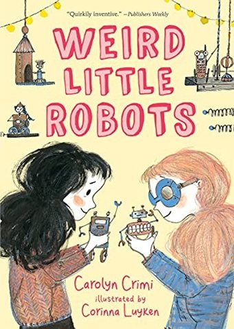 Cover of Weird Little Robots
